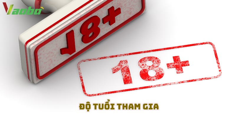 Độ tuổi tham gia